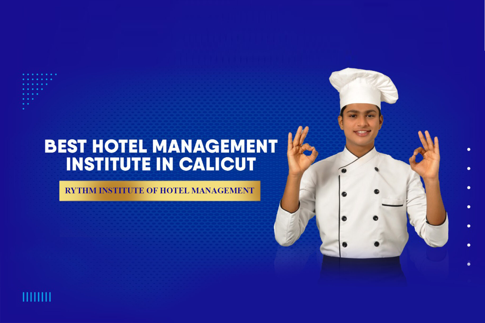 Invest in Your Future: Join the Best Hotel Management Institute in Calicut Today